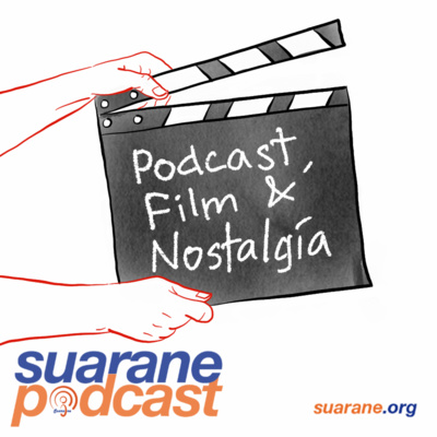 S0404: Podcast, Film dan Nostalgia