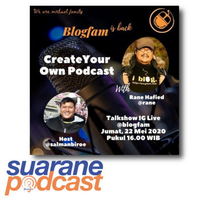 S0513: Create Your Own Podcast (Dari IG Live @Blogfam)