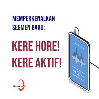 S0601: Kere Hore, Kere Aktif!