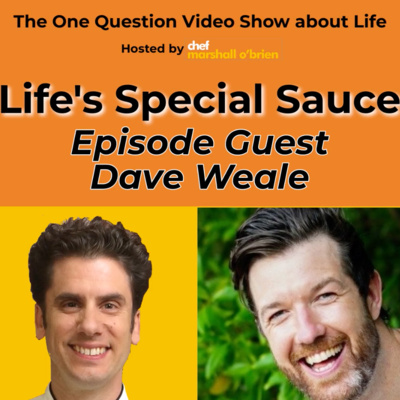 Life\'s Special Sauce Podcast - Chef Marshall O\'Brien