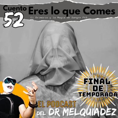 El Podcast del Dr Melquiadez