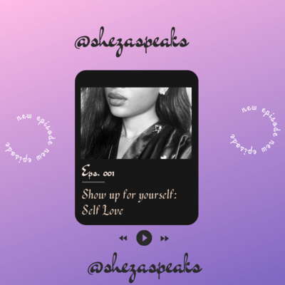 Self Love : How to show up for yourself