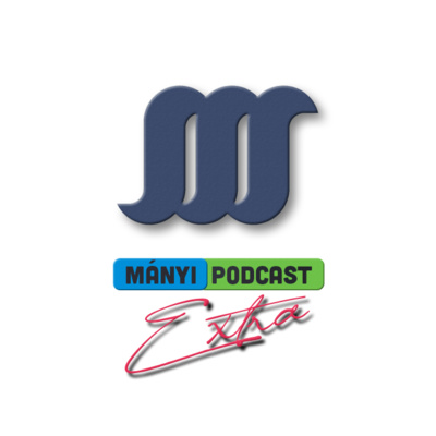 MÁNYI Podcast