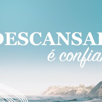  Descansar é confiar - Rev. Lacy Campos episode artwork