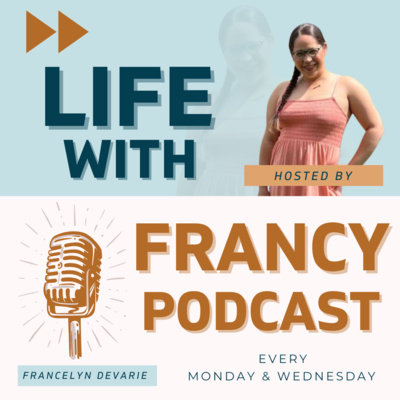 Life With Francy