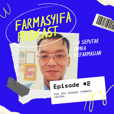 Episode 2 - Ada Apa Dengan Farmasi Unisba episode artwork