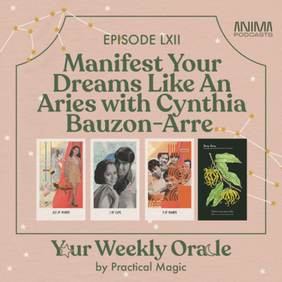 Manifest Your Dreams Like An Aries with Cynthia Bauzon-Arre