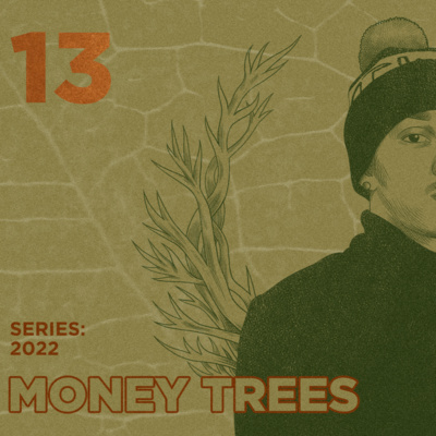 Money Trees #13.5 - Jayson Reign