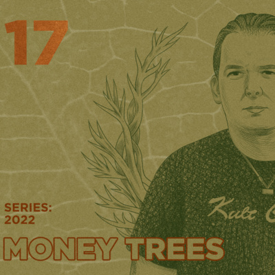 Money Trees #17 - DrewFromCharlotte