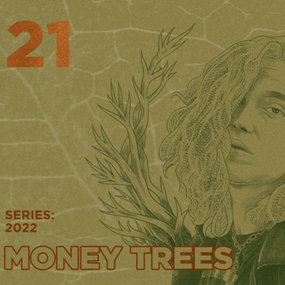 Money Trees #21 - MICKY