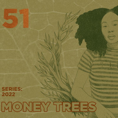 Money Trees #51 - s0ftlei