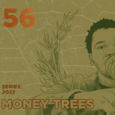 Money Trees #56 - Dom Deshawn