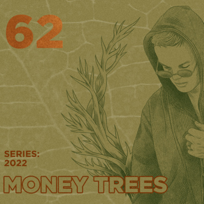 Money Trees #62 - Tim Jeanneret