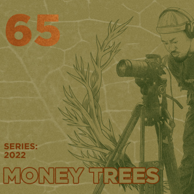 Money Trees #65 - Ibraheem Leone