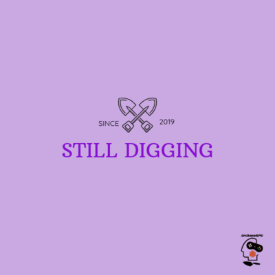 Still Digging - Episode 7 - Poop Knife