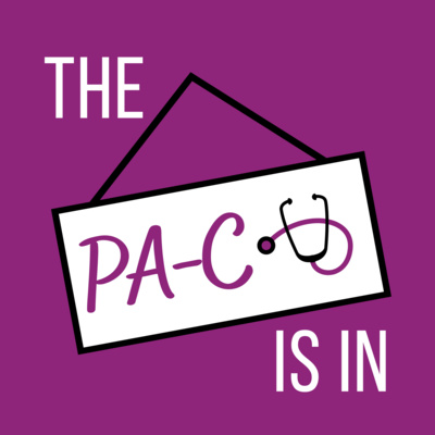 The PA Is In | Tracy Bingaman | Physician Assistant/Physician Associate/PA-C/PA-S/PA Student