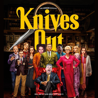 Be Reyt Or Proper Sh*te Reviews #6: Knives Out