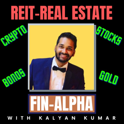 Podcast 3- FINalpha- REITs Real Estate Investment