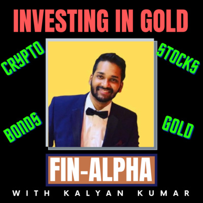 Podcast 4- FINalpha- Sovereign Gold Bond