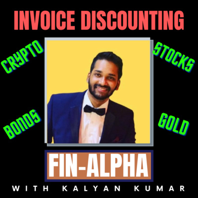 Podcast 9- FINalpha- Invoice Discounting