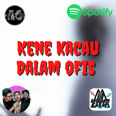 S02E18: MISTIQ Kene Kacau Dalam Ofis episode artwork