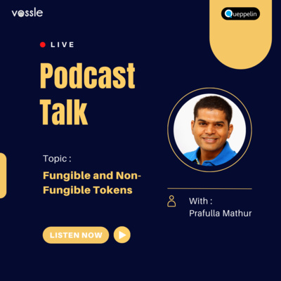 Fungible and Non-Fungible Tokens