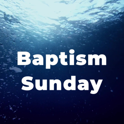 Baptism Sunday episode artwork