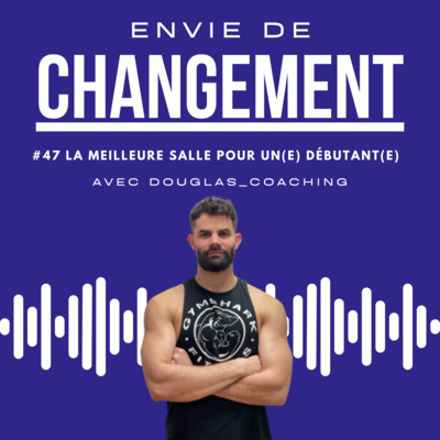 Envie de changement