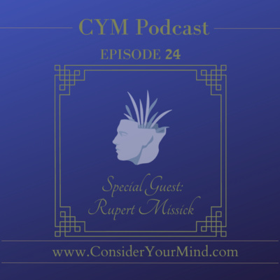 CYM Podcast Ep. #24 - Life After Trauma Feat. Hypnotherapist Rupert Missick Jr.