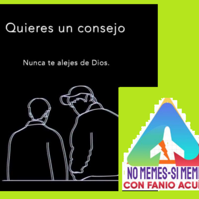 Episodio 5 Quieres un consejo, nunca te alejes de Dios