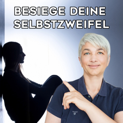 WIE ICH MEINE SELBSTZWEIFEL ÜBER BORD WARF UND ERFOLGREICH WURDE | Motivation (Deutsch) episode artwork