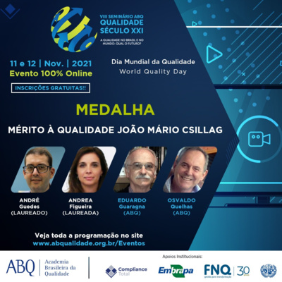 VIII Seminário ABQ Qualidade Século XXI - Medalha João Mário Csillag