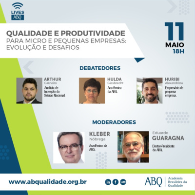 LIVE ABQ 24 - QUALIDADE NA MICRO E PEQUENA EMPRESA: DESAFIOS