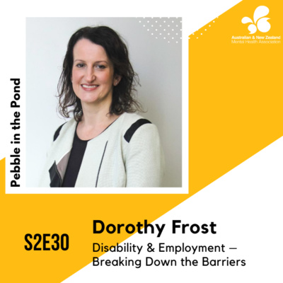 S2:E30 | Dorothy Frost: Disability & Employment – Breaking Down the Barriers