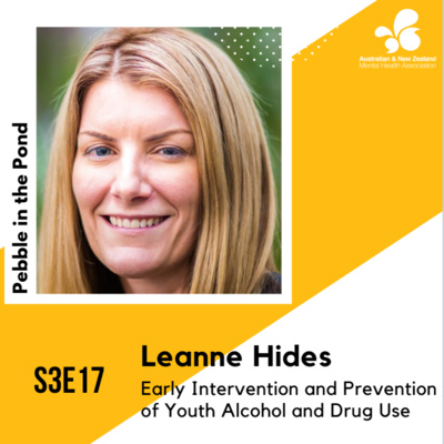 S3:E17 | Leanne Hides: Early intervention and prevention of youth alcohol and drug use