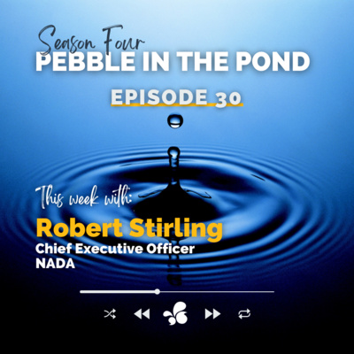 S4:E30 | Robert Stirling: Creating a Skilled, Supported and Multidisciplinary AOD workforce