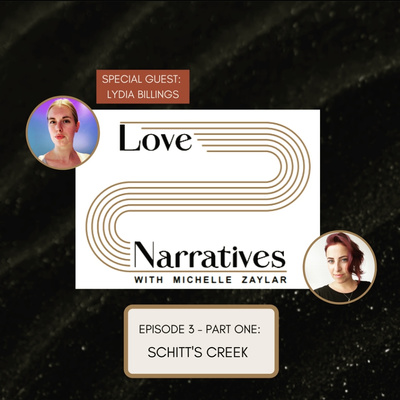 Love Narratives with Michelle Zaylar