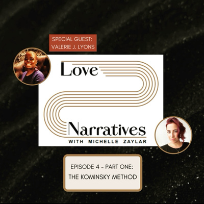 Love Narratives with Michelle Zaylar