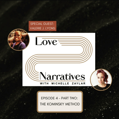 Love Narratives with Michelle Zaylar