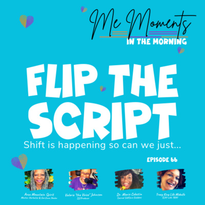 Episode 66: Flip the Script!