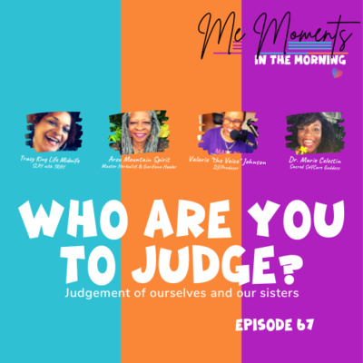 Episode 67: Who Are You to Judge?