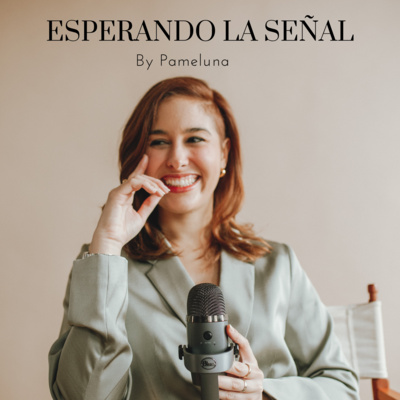 Esperando la Señal Podcast