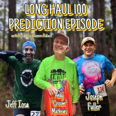 #80: The 2023 Long Haul 100 Prediction Episode