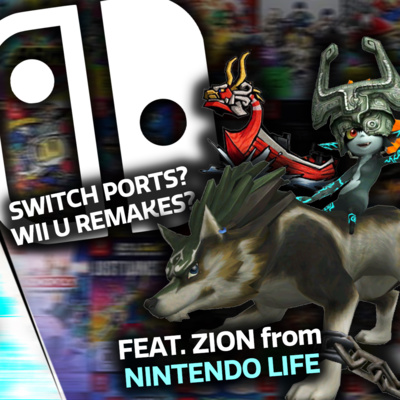 2022 Wii U Switch Ports! | Nintendo Prime Podcast Ep. 33