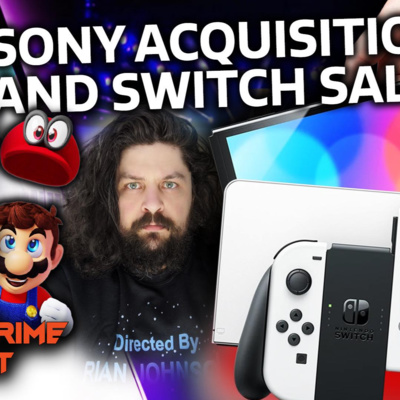 Sony to Buy Square Enix?! | Switch on the Downturn | Nintendo Prime Podcast Ep. 49