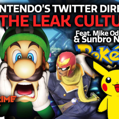 Nintendo Leak Culture & Twitter Directs, FT. Sunbro Nation | Nintendo Prime Podcast Ep. 59