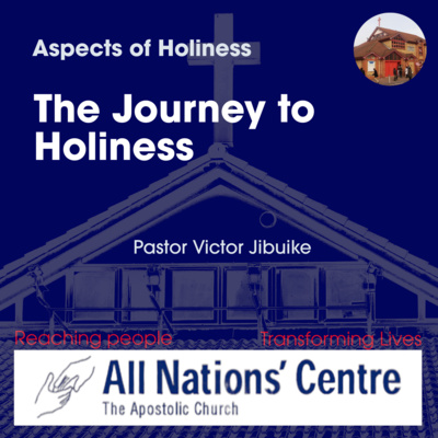 Aspects of Holiness: The journey to holiness episode artwork