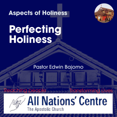 Aspects of Holiness: Perfecting holiness episode artwork