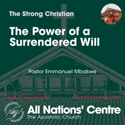 The Strong Christian: The Power of a Surrendered Will episode artwork