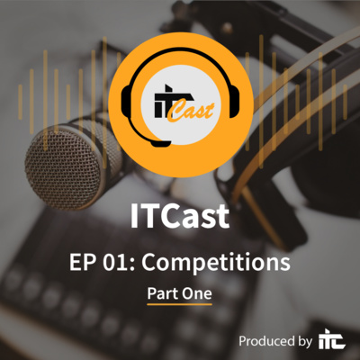 EP 01: Competitions - Part 1/2. episode artwork